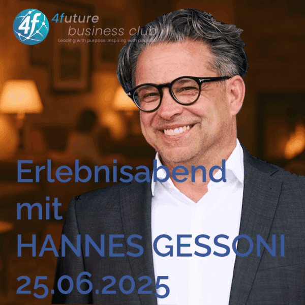 4future business club: Erlebnisabend New Leadership mit Hannes Gessoni