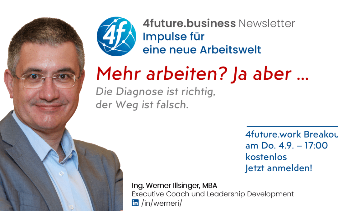 Mehr arbeiten? Ja aber …