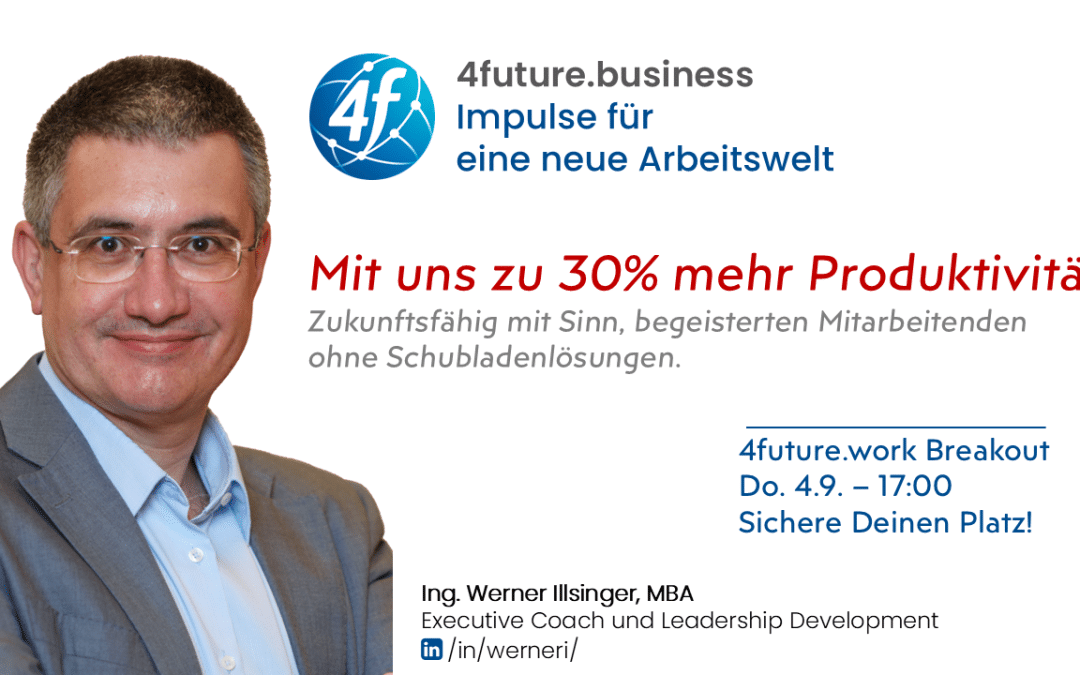 Mit uns zu 30% mehr Produktivität: 4future.business